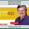 Andrew Cardwell – Basic RSI Course