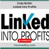 Cody Butler – Linked Into Profits