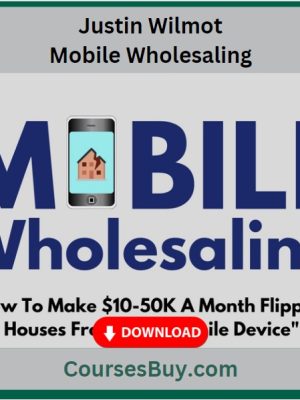 Justin Wilmot – Mobile Wholesaling