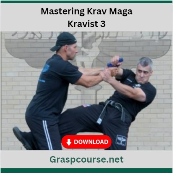 Mastering Krav Maga – Kravist 3