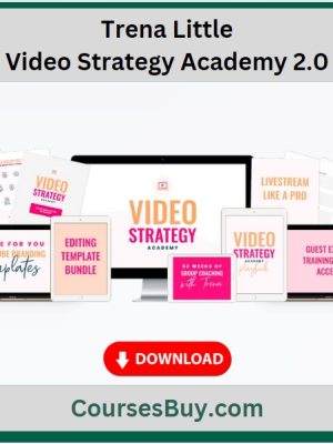 Trena Little – Video Strategy Academy 2.0