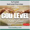 Ty Frankel – God Level First Lines