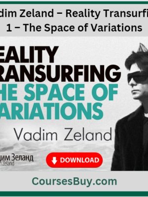 Vadim Zeland – Reality Transurfing 1 – The Space of Variations