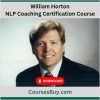 William Horton – NLP Coaching Certification Course