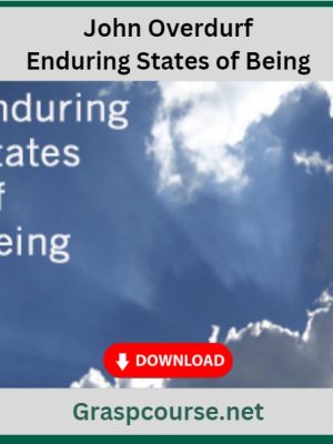 John Overdurf – Enduring States of Being