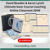 David Bowden & Aaron Lynch – Ultimate Gann Course Coaching Online Classroom 2009