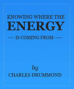 What is Knowing Where the Energy is Coming From