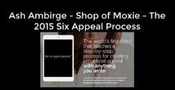 Ash Ambirge Shop of Moxie The 2015 Six Appeal Process Course
